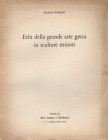 LAURENZI  L. -  Echi della grande arte greca in sculture minori. Verona?, 1959. pp. 16, tavv. 10. ril ed interno buono stato, raro. Ill. di sculture e...