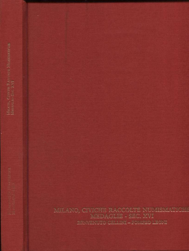JOHNSON C. – MARTINI R. - Civiche Racc. Num. Milano. Medaglie sec. XVI. Benvenut...