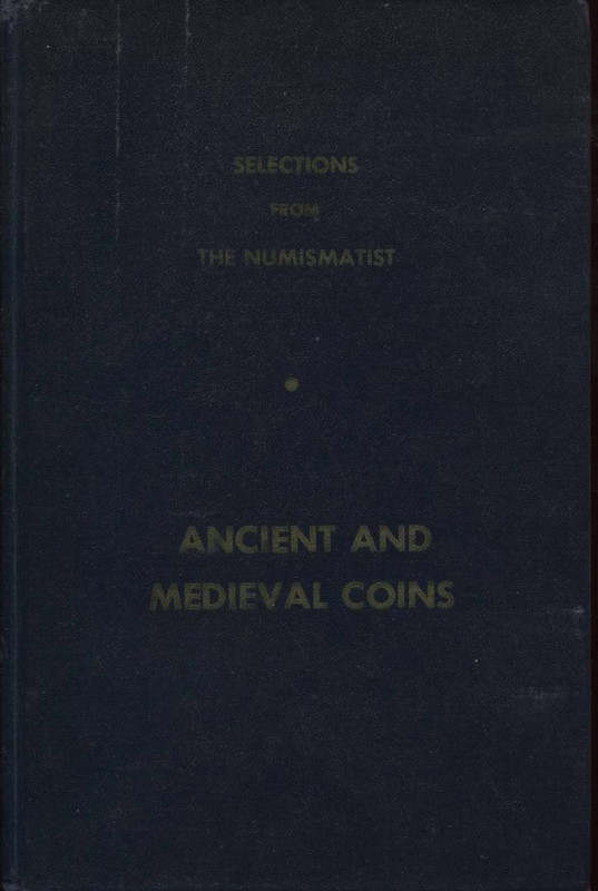 AA. VV. - Selection from The Numismatist. Ancient and medieval coin. By American...