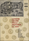 BOBBA  C. – VERGANO L. – Antiche zecche della Provincia di Asti. Asti, 1971. Pp. 143, ill. nel testo. Ril. ed. ottimo stato, importante lavoro.