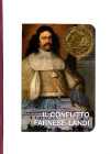 MARCHI  M. -  Il conflitto Farnese-Landi nelle monete e nelle medaglie. Serravalle, 2013. pp. 41 - 47, ill a colori nel testo. brossura, ottimo stato.