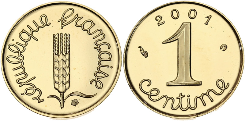 Epi - 1 centime or 2001

Or - 2,50 grs - 15 mm
G.91a
Frappe Belle Epreuve

Magni...