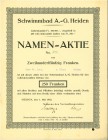 HISTORISCHE WERTPAPIERE. SCHWEIZ. Diverse. Schwimmbad AG Heiden. Aktie Fr. 250,-, 1932, Heiden. Lot 2 Stück. Das Schwimmbad Heiden wurde 1932 eröffnet...