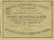 HISTORISCHE WERTPAPIERE. FRANKREICH. Société Internationale d'Etudes du Canal Interocéanique de Panama. Part Bénéficiaire, 1891, Paris. Begonnen wurde...