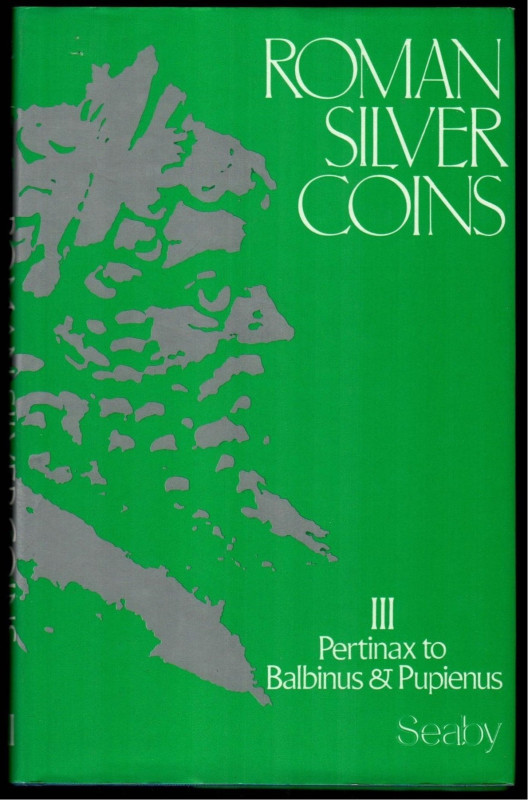 ROMAN SILVER COINS. III Pertinax to Ballanus Pupienus. Seaby. Londres. 2ª edició...