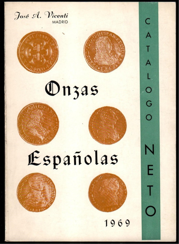 ONZAS ESPAÑOLAS. J.A. Vicenti. Madrid. 1969. En sus 95 páginas valora los 8 escu...