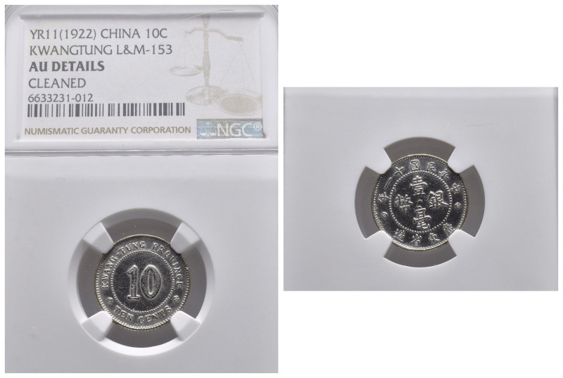 CINA. CHINA. Kwang Tung Province. 10 cents (Yr 11) 1922. In slab NGC - AU Detail...