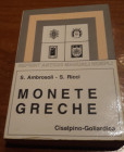 AMBROSOLI S – RICCI S. - Monete Greche . Milano, 1979. pp. xxv - 626 + ill nel testo b/n. ril ed ottimo stato.