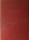 BERNARDI Giulio. Il Duecento a Trieste: le monete. Trieste, 1995 Cartonato con sovracoperta, pp. 189, ill. con dedica dell'Autore.