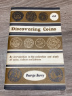 BERRY G. - Discovering Coins. An introduction to the collection and study of coins, tokens and jettons. 1968. 56 pp. Ill. b/n. Buono stato
