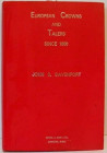 DAVENPORT John S. European Crowns and Talers since 1800. London, 1964 Cartonato, pp. 421, ill.