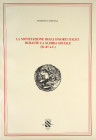 CAMPANA Alberto. La monetazione degli insorti italici durante la Guerra Sociale (91-87 A.C.). Soliera, 1987. 4to, Legatura editoriale in cartoncino pe...