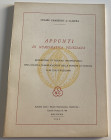GAMBERINI DI SCARFEA C., Appunti di Numismatica Veneziana.
Repertorio di Nozioni Indispensabili per l’Esatta Classificazione
delle Monete di Venezia o...