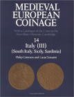 GRIERSON P. & TRAVAINI L. Medieval European Coinage with a Catalogue of coins in the Fitzwilliam Museum Cambridge: Vol. 14: Italy. Part 3: South Italy...