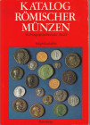 KANKELFITZ Ralph. Römische Münzen von Pompeius bis Romulus. Band I. Augsburg, 1974 Legatura editoriale, pp. 224, ill.