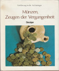 MESHORER Ya'akov. Munzen, Zeugen der Vergangenheit. Koln, 1979 Cartonato con sovracoperta, pp. 96, ill.