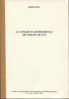 RICCI R. - Le coniazioni altomedioevali dei Vescovi di Luni. S.l. 1988. pp. 45 - 63, ill. nel testo. ril ed ottimo stato. molto raro e importante lavo...