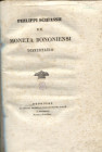SCHIASSI P. - De moneta bononiensis. Bononia, 1839. pp. 50. ril \ pergamena e cartonata coeva, buono stato, molto raro.