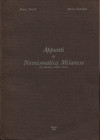 TORCOLI B. – CASTELLOTTI A. - Appunti di numismatica milanese ( da Desiderio a Maria teresa). Milano, 1985. Pp. 189, ill. nel testo. ril. ed. ciclosti...