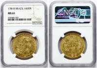Brazil 6400 Reis 1781 R NGC MS 61 ONLY 4 COINS IN HIGHER GRADE