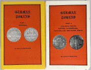 Münzen der Kolonien und Nebengebiete
Allgemein
2 Bücher: SCHIMMEL, JERRY F. German Tokens Part I Germany und Part II Colonial Issues, Austraia, Luxe...