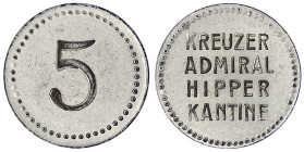 Münzen der Kolonien und Nebengebiete
Marken der kaiserlichen Marine und der Kriegsmarine
5 (Pfennig) o.J. Messing, vernickelt. Kreuzer Admiral Hippe...