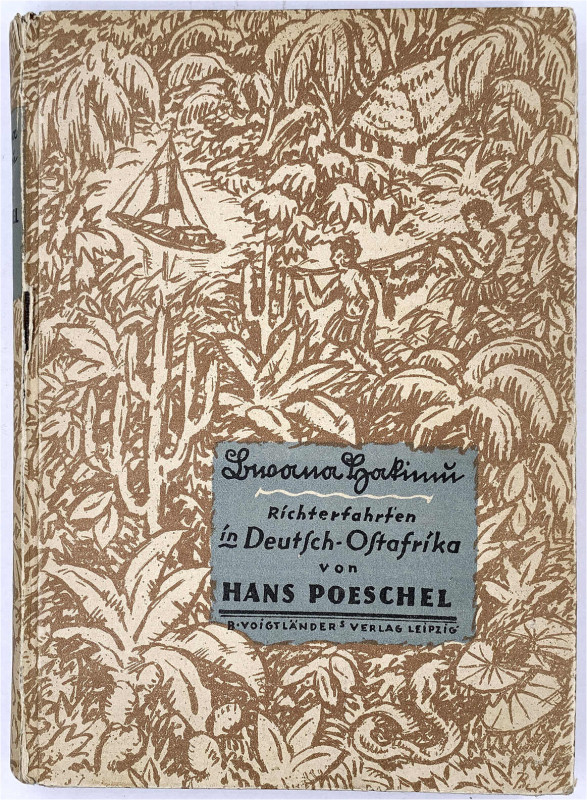Varia-Kolonien und Nebengebiete
Deutsch-Ostafrika
Buch: HANS POESCHEL (1881-19...