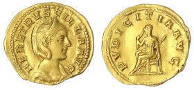 Römische Goldmünzen
Kaiserzeit
Herennia Etruscilla, Gattin des Trajan Decius, 249-251
Aureus 250/251. Drapierte Büste r./PVDICITIA AVG. Pudicitia t...
