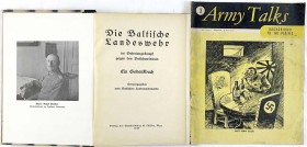 Literatur
Weimarer Republik, 1919-1933
FLETCHER, ALFRED. Die Baltische Landeswehr. Ein Gedenkbuch. Riga 1929. Halbleinen. Dazu Heft "Army Talks Last...