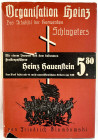 Literatur
Drittes Reich, 1933-1945
GLOMBOWSKI, FRIEDRICH. Organisation Heinz. Das Schicksal der Kameraden Schlageters. A5-Format. Mit Schutzumschlag...