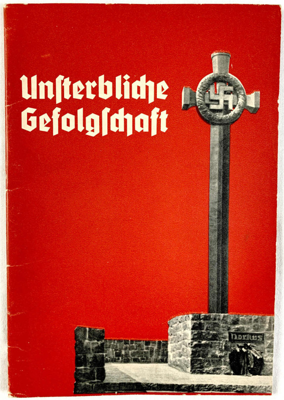 Literatur
Drittes Reich, 1933-1945
GÖRZ/WREDE. Unsterbliche Gefolgschaft. Berl...
