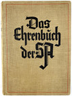 Literatur
Drittes Reich, 1933-1945
KOCH, KARL W.H. Das Ehrenbuch der SA. Düsseldorf 1934. Ganzleinen, 21 x 28 x 4,5 cm. 320 Seiten plus Anhang. III,...