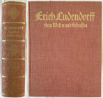 Literatur
Drittes Reich, 1933-1945
LUDENDORFF, DR: MATHILDE. Erich Ludendorff. Sein Wesen und Schaffen. München 1938. Mit eigenhändiger Signatur (Au...