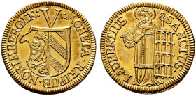 Nürnberg, Stadt. 
Umgeld-Goldgulden o.J. (um 1630). Das dritte Stadtwappen, darüber V (= Umgeld) / St. Laurentius von vorn stehend mit großem Rost un...
