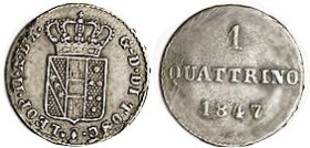 ITALY, Tuscany, Quatt, 1847, AVF, sl crude. (KM VF $50)
