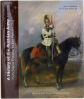 Literature  A History of the Austrian Army from Maria Theresa tj the Present Day 2015