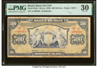 Brazil Banco do Café 500 Mil Reis ND (1890) Pick S542r Remainder PMG Very Fine 30. Serial Number 464 noted. Stains have been lightened on this example...