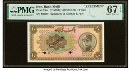 Iran Bank Melli 10 Rials ND (1934) / AH1313 Pick 25as Specimen PMG Superb Gem Unc 67 EPQ. Two POCs are noted. HID09801242017 © 2022 Heritage Auctions ...