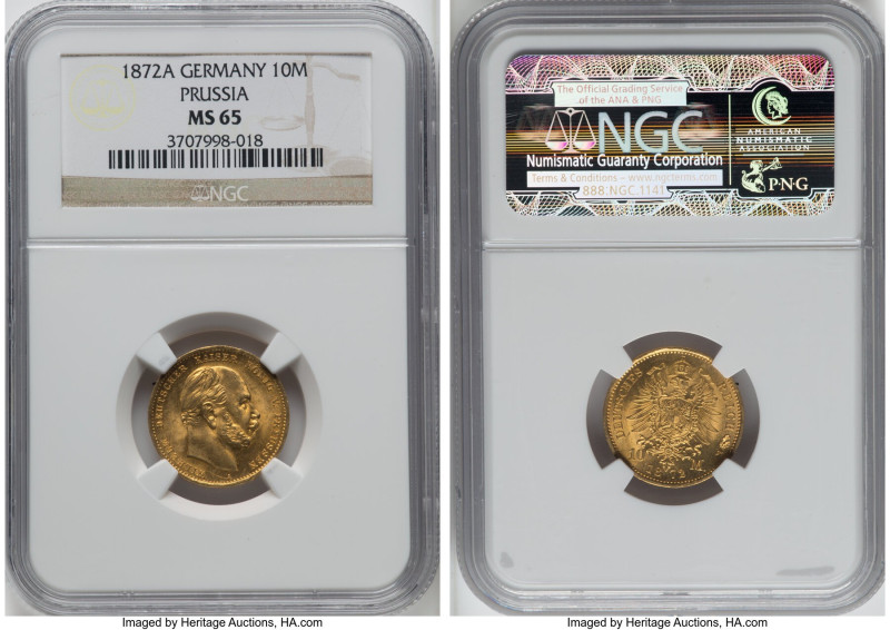 Prussia. Wilhelm I gold 10 Mark 1872-A MS65 NGC, Berlin mint, KM502, J-242. Prob...