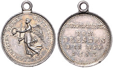 Napoleonische Befreiungskriege. 
Silbermedaille 1813 (v. Loos) Dresden. Sommer&nbsp;165/21. mit Öse 15,3&nbsp;mm, 1,60&nbsp;g. . 

vz-st