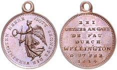 Napoleonische Befreiungskriege. 
Bronzemedaille 1814 (v. Loos) Orthes. Sommer&nbsp;165/39. mit Öse 15,3&nbsp;mm, 1,57&nbsp;g. . 

PP