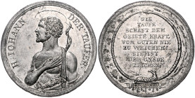 Zinnmedaille (v. Lang) Johannes der Täufer / Die Taufe schaft dem Geiste Kraft. 36,3&nbsp;mm, 16,30&nbsp;g. . 

ss-vz