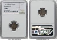 Victoria "Large Date" 5 Cents 1875-H XF40 NGC, Heaton mint, KM2. HID09801242017 © 2022 Heritage Auctions | All Rights Reserved