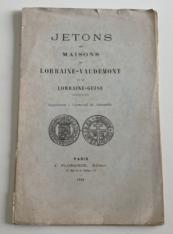 AA.VV. Jetons des Maisons de Lorraine-Vaudemont et de Lorraine-guise. Supplement...