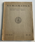 AA.VV. Numismatica Rivista bimestrale di Numismatica, Medaglistica, Glittica, Sfaragistica. P. & P. Santamaria, Roma, Anni XIX-XX 1953-54. Fascicolo u...