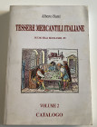 Banti A. Tessere Mercantili Italiane in uso fra i secoli XIII-XV. Vol. 2 Catalogo. Firenze 2000. Softcover, pp. 490, ill. in b/w. Very good condition.