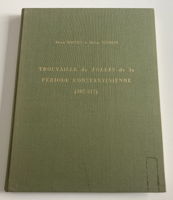 Bastien P. Huvelin H. Trouvaille de Folles de la Periode Constantinienne (307-31...