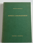 Bernareggi E. Moneta Langobardorum. Milano 1983. Cloth with gilt title on spine and cover, pp. 237, ill. in b/w. Good condition.