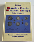 Biaggi E. - Monete e zecche medievali italiane. Dal VIII al sec. XV. Torino, 1992. Hardcover, pp. 526, ill. in b/w. Good condition.
