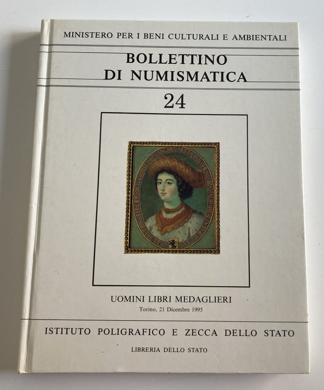 Bollettino di numismatica – Supplemento al n. 24. Uomini libri medaglieri. Dalla...